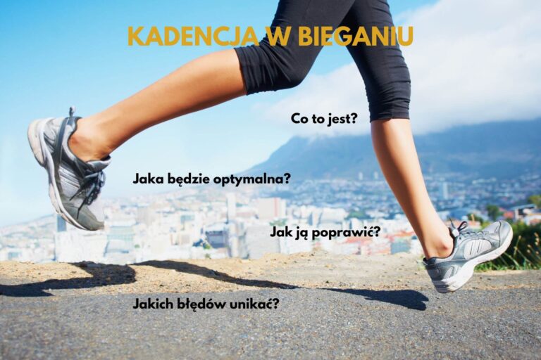Czym jest kadencja w bieganiu i co daje?