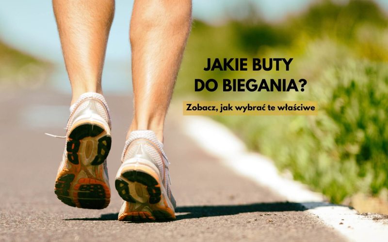 Jakie buty do biegania warto rozważyć? Poradnik