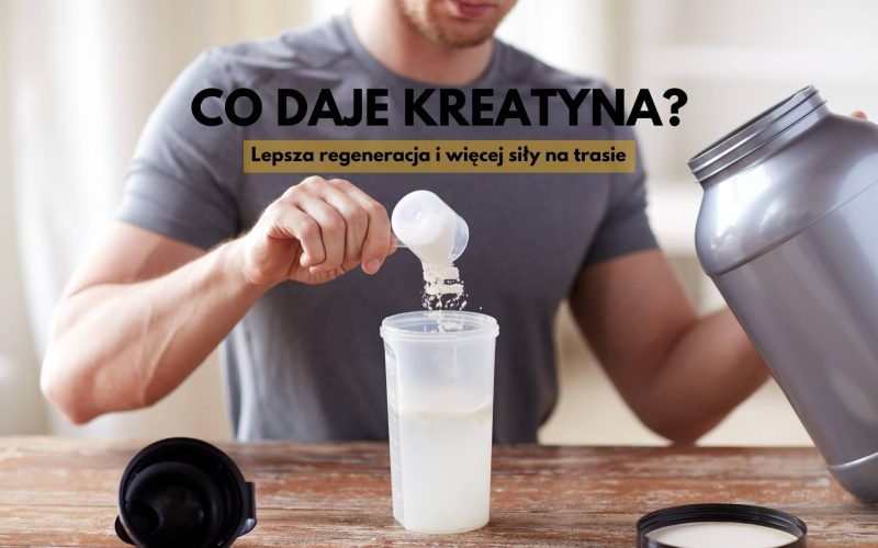 Kreatyna – co daje regularna suplementacja?