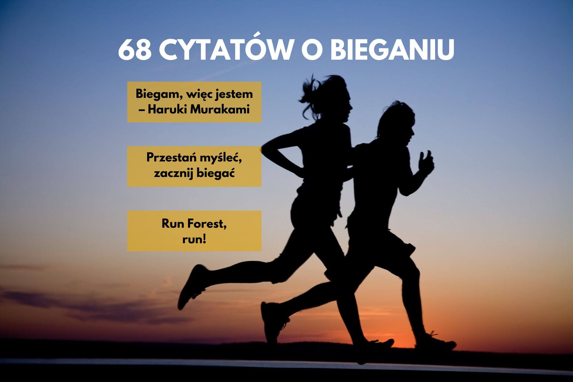 Cytaty o bieganiu - najlepsze sentencje