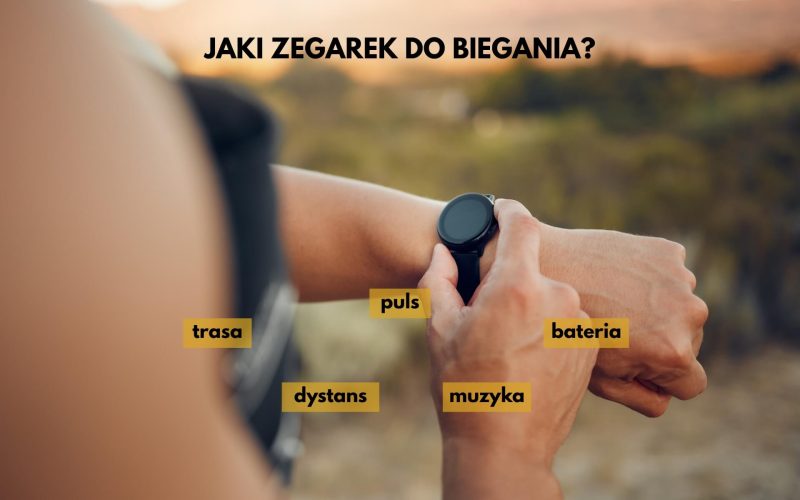 jaki zegarek do biegania wybrać