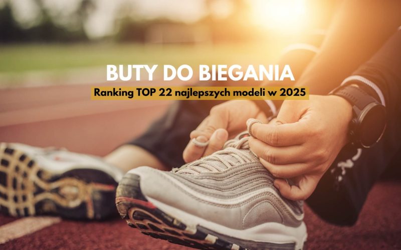 buty do biegania – ranking 22 modeli