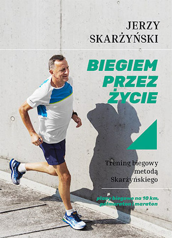 Książka Biegiem przez życie – Jerzy Skarżyński