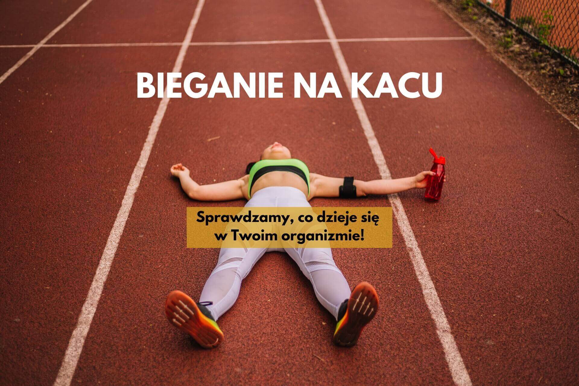 bieganie na kacu a zmęczenie